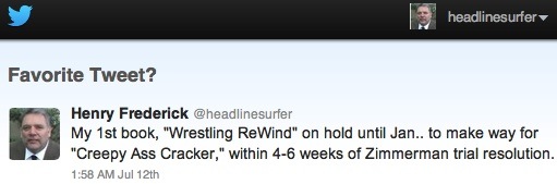 Tweet by Henry Frederick for Zimmerman trial book: Creey Ass Cracker" / Headline Surfer