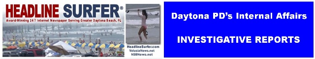 Investigative Reporting: Daytona PD's Internal Affairs / Headline Surfer