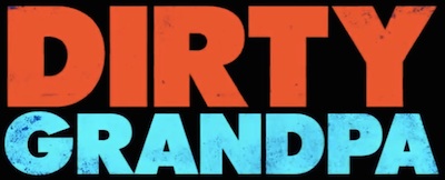 Dirty Grandpa starring Roberty De Niro / Headline Surfer®